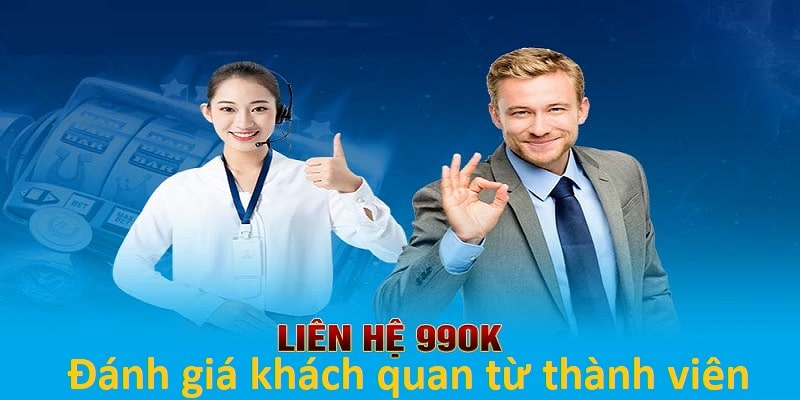 Đánh giá cao dịch vụ CSKH khi liên hệ 99OK