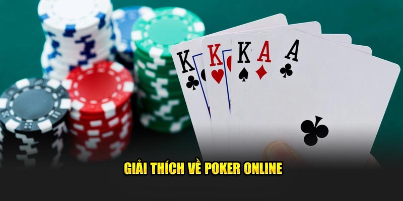 Giải thích về Poker online